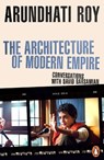 The Architecture of Modern Empire - Arundhati Roy - 9781405966818