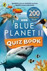 Blue Planet II Quiz Book - BBC - 9781405971508