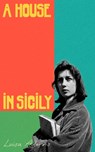 A House in Sicily - Luisa Adorno - 9781405973908