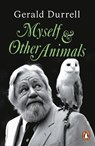 Myself and Other Animals - Gerald Durrell - 9781405974158