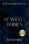 Heavenly Bodies - Imani Erriu - 9781405974486