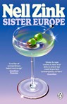 Sister Europe - Nell Zink - 9781405974561