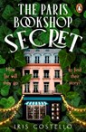 The Paris Bookshop Secret - Iris Costello - 9781405974585