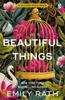 Beautiful Things - Emily Rath - 9781405985598