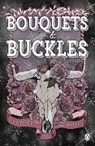 Bouquets and Buckles - Elliott Rose - 9781405986434