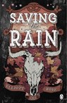 Saving The Rain - Elliott Rose - 9781405986496