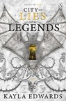 City of Lies and Legends - Kayla Edwards - 9781405988827
