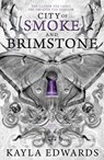 City of Smoke and Brimstone - Kayla Edwards - 9781405988865