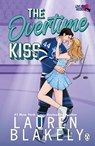 The Overtime Kiss - Lauren Blakely - 9781405989718