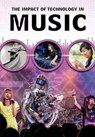 The Impact of Technology in Music - ANNISS,  Matthew - 9781406298741