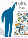 The Iron Man - Ted Hughes - 9781406329575