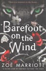 Barefoot on the Wind - Zoe Marriott - 9781406333374