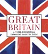 Great Britain: A Three-Dimensional Expanding Country Guide - Charlotte Trounce - 9781406356236