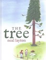 The Tree: An Environmental Fable - Neal Layton - 9781406358216