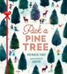 Pick a Pine Tree - TOHT,  Patricia - 9781406360608