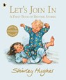 Let's Join In - Shirley Hughes - 9781406365979