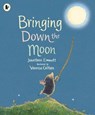 Bringing Down the Moon - Jonathan Emmett - 9781406373042