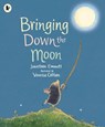 Bringing Down the Moon - Jonathan Emmett - 9781406373042