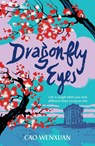 Dragonfly Eyes - Cao Wenxuan - 9781406378252