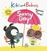 Kiki and Bobo's Sunny Day - Yasmeen Ismail - 9781406378870