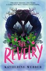 The Revelry - Katherine Webber - 9781406388442