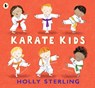 Karate Kids - Holly Sterling - 9781406394443
