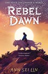 Rebel Dawn - Ann Sei Lin - 9781406399615