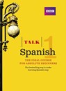 Talk Spanish 1 - Almudena Sanchez ; Aurora Longo - 9781406678963