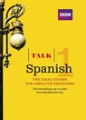 Talk Spanish 1 - Almudena Sanchez ; Aurora Longo - 9781406678963