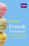 Talk French Grammar - Sue Purcell - 9781406679113