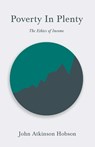Poverty In Plenty - J. A Hobson - 9781406746051
