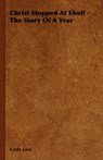 Christ Stopped at Eboli - LEVI,  Carlo - 9781406758788