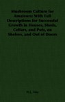 Mushroom Culture for Amateurs - W.J. May - 9781406788693