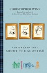 I Never Knew That About the Scottish - Christopher Winn - 9781407028934