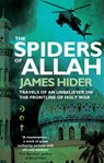 The Spiders of Allah - James Hider - 9781407041148