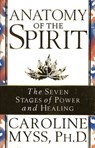 Anatomy Of The Spirit - Caroline Myss - 9781407056982