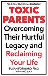 Toxic Parents - Dr Susan Forward - 9781407057002