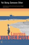 Yet Being Someone Other - Sir Laurens Van Der Post - 9781407073248