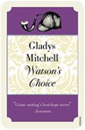 Watson's Choice - Gladys Mitchell - 9781407075365