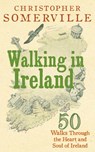 Walking in Ireland - Christopher Somerville - 9781407079998