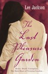 The Last Pleasure Garden - Lee Jackson - 9781407089232