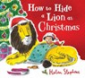 How to Hide a Lion at Christmas PB - Helen Stephens - 9781407178875