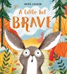 A Little Bit Brave - Nicola Kinnear - 9781407181790