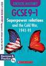 Superpower Relations and the Cold War, 1941-91 (GCSE 9-1 Edexcel History) - TAYLOR,  Simon - 9781407183404