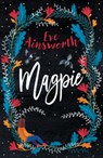 Magpie - Eve Ainsworth - 9781407185453