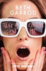 Take a Chance on Me - GARROD,  Beth - 9781407186962