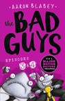 The Bad Guys: Episode 3&4 - Aaron Blabey - 9781407191805