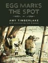 Egg Marks the Spot - Amy Timberlake - 9781407199405