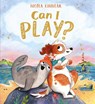 Can I Play? - Nicola Kinnear - 9781407199641