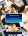 Maths & English for Hairdressing - Andrew (teaches secondary education in New South Wales and South Australia.) Spencer ; Habia - 9781408072677